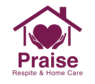 Praise Respite and Home Care